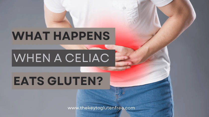 what-happens-when-a-celiac-eats-gluten