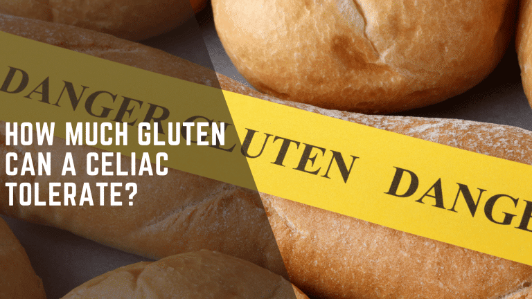 The Great Debate: How Much Gluten Can a Celiac Tolerate?