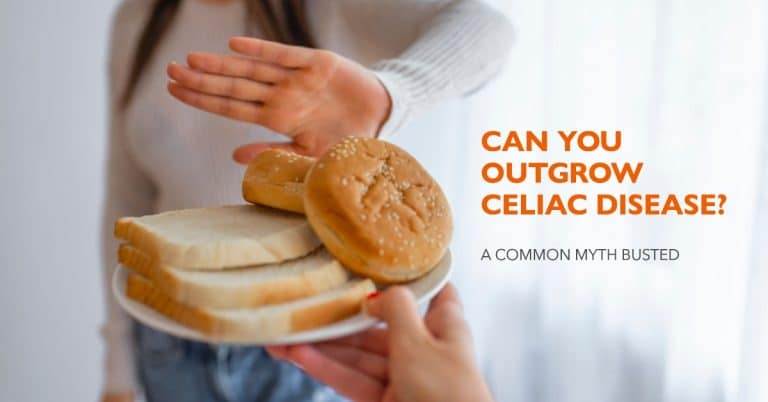 Can You Outgrow Celiac Disease - A Common Myth Busted - featured blog post image