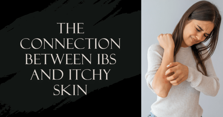 A featured image for an article all about IBS and Itchy Skin