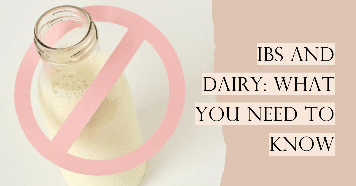 a featured image for an article all about IBS and dairy