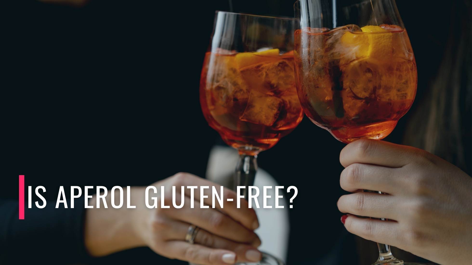 Featured image for an article all about 'is Aperol gluten-free'